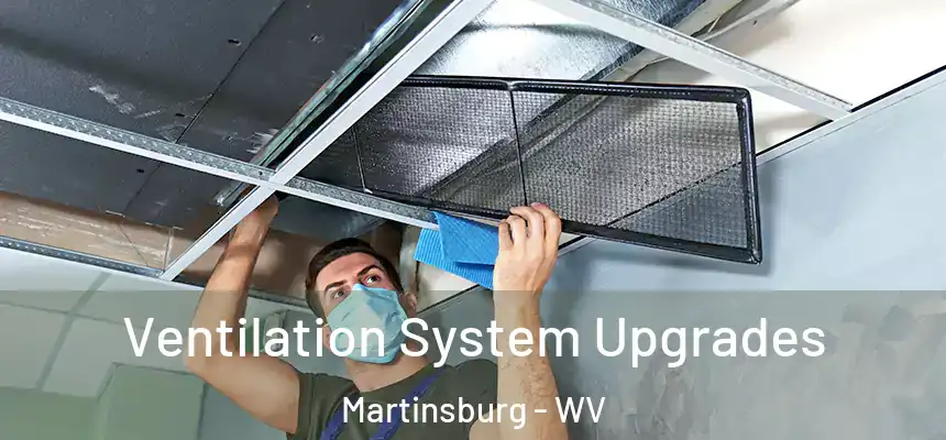  Ventilation System Upgrades Martinsburg - WV